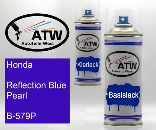Honda, Reflection Blue Pearl, B-579P: 400ml Sprühdose + 400ml Klarlack - Set, von ATW Autoteile West.